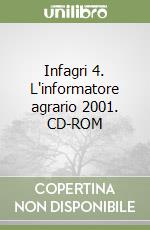 Infagri 4. L'informatore agrario 2001. CD-ROM libro