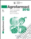 Agrofarmaci 2012 libro