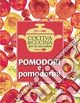 Pomodori e pomodorini
