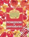 Pomodori e pomodorini libro