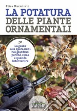 La potatura delle piante ornamentali libro