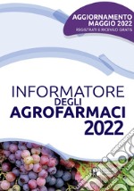 Informatore degli agrofarmaci 2022 libro