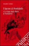 Il barone di Montebello e la strage degli Alberti di Pentidattilo libro di Cavallaro Alessandro