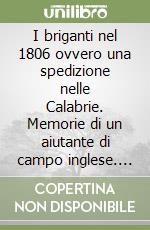 I briganti nel 1806 ovvero una spedizione nelle Calabrie. Memorie di un aiutante di campo inglese. Vol. 2 libro