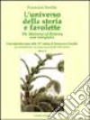 L'universo della storia e favolette. Una introduzione alle 107 satire di Francesco Fucilla libro