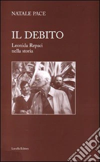 Il debito. Leonida Repaci nella storia