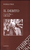 Il debito. Leonida Repaci nella storia libro