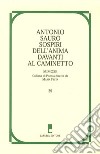 Sospiri dell'anima davanti al caminetto libro