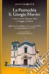 La parrocchia S. Giorgio Martire e il quartiere S. Giorgio Extra in Reggio Calabria libro