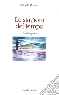 Le stagioni del tempo libro