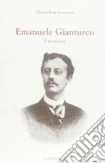 Emanuele Gianturco. Il musicista libro