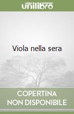 Viola nella sera