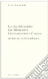 La decapitazione del marchese Giovanbattista Carafa ed altre storie di Casteltevere libro