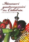 Itinerari gastronimici in Calabria libro