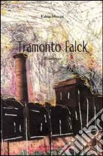 Tramonto Falck libro