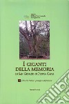 I «giganti della memoria» di San Giorgio di Pietra Kappa libro