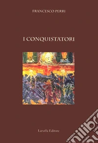 I conquistatori