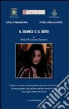 Il bianco e il nero libro di Zangara M. Eleonora