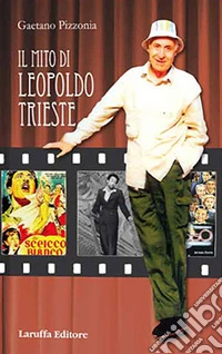 Mito di Leopoldo Trieste libro
