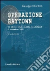 Operazione Baytown. Lo sbarco degli alleati in Calabria. 3 settembre 1943 libro