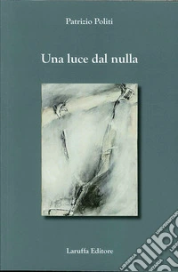 Una luce dal nulla