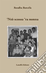 'Nto scossu 'ra nonna