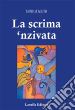 La scrima 'nzivata