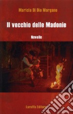 Il vecchio delle Madonie libro