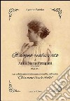 Il sogno realizzato di Anna Maria Pettigiani. Soprano (1864-1954) con pubblicazione delle memorie inedite dell'artista «Otto anni tra le stelle» libro di Formica Agostino