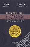 Il mondo del codex. I giganti della fede e quel trono per due imperatori libro