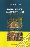 Il corsaro Barbarossa e la giovane Maria Gaitàn (1543 Reggio Calabria - Costantinopoli) libro di Mobrici Paolo