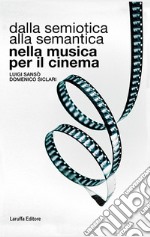 Dalla semiotica alla semantica nella musica per il cinema