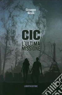 Cic. L'ulitma missione libro