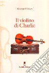 Il violino di Charlie libro