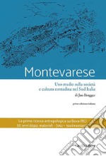 Montevarese. Uno studio sulla società e cultura contadina nel Sud Italia libro