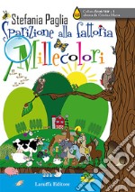 Sparizione alla fattoria Millecolori libro