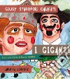 I giganti. Con una storia di Santo Gioffrè libro di Staropoli Calafati Giusy