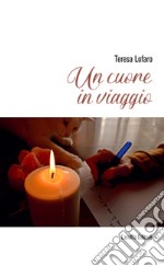 Un cuore in viaggio