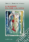 L'amore oltre la vita libro