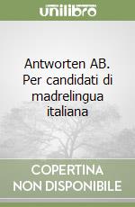 Antworten AB. Per candidati di madrelingua italiana