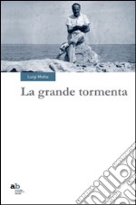 La grande tormenta libro