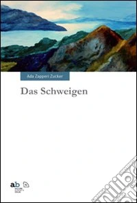 Das Schweigen