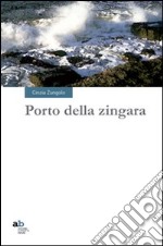 Porto della zingara libro