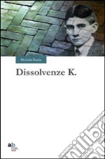 Dissolvenze K libro