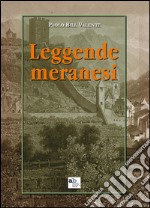 Leggende meranesi libro