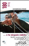 ...E tu slegalo subito. Sulla contenzione in psichiatria libro di Del Giudice Giovanna