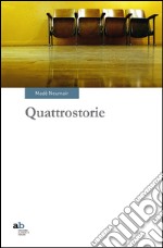 Quattrostorie libro