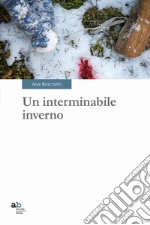 Un interminabile inverno libro