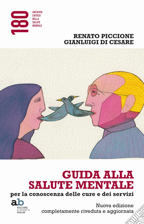 Guida alla salute mentale. Per la conoscenza delle cure e dei servizi