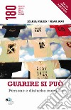 Guarire si può. Persone e disturbo mentale libro di Marin Izabel Bon Silva Borca D. (cur.)